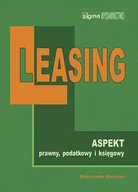 Prawo - SIGMA LEASING NA NOWYCH ZASADACH. ASPEKT PRAWNY, PODATKOWY I KSIĘGOWY - miniaturka - grafika 1