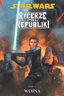 Komiksy dla młodzieży - Wojna. Star Wars. Rycerze Starej Republiki. Tom 10 - miniaturka - grafika 1