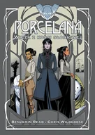 Horror, fantastyka grozy - Non Stop Comics Porcelana. Tom 3. Wieża z kości słoniowej Chris Wildgoose, Benjamin Read - miniaturka - grafika 1