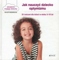 Dewocjonalia - Jak nauczyć dziecko optymizmu - 35 ćwiczeń dla dzieci w wieku 3-10 lat - miniaturka - grafika 1