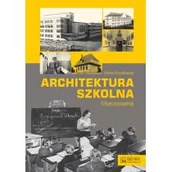 Pedagogika i dydaktyka - Architektura szkolna II Rzeczypospolitej - dostępny od ręki, natychmiastowa wysyłka - miniaturka - grafika 1