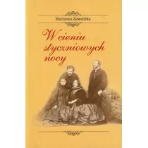 Zawadzka Marianna W cieniu styczniowych nocy - Powieści - miniaturka - grafika 2