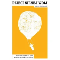 Filozofia i socjologia - Dzieci silnej woli - miniaturka - grafika 1