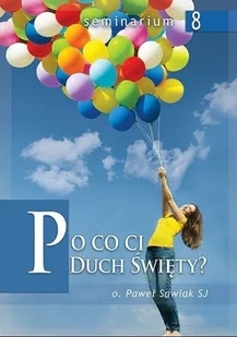 Po co ci duch święty - Religia i religioznawstwo - miniaturka - grafika 1