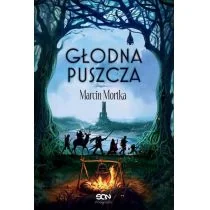 Wydawnictwo Sine Qua Non Głodna Puszcza - Pozostałe książki - miniaturka - grafika 1