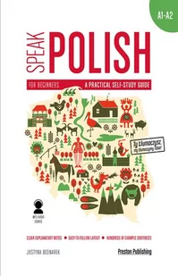 Justyna Bednarek Speak Polish cz 1 A practical self-study guide - Książki do nauki języka polskiego dla obcokrajowców - miniaturka - grafika 1