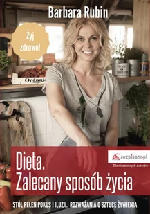 Dieta Zalecany sposób życia - Rubin Barbara - Diety, zdrowe żywienie - miniaturka - grafika 1