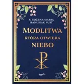 Religia i religioznawstwo - Modlitwa, która otwiera niebo - miniaturka - grafika 1