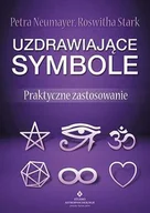 Ezoteryka - Uzdrawiające symbole. Praktyczne zastosowanie - PETRA NEUMAYER, Roswitha Stark - miniaturka - grafika 1