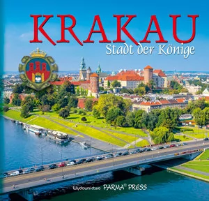 Parma Press Grzegorz Rudziński Kraków. Królewskie miasto wersja niemiecka - Albumy krajoznawcze - miniaturka - grafika 1