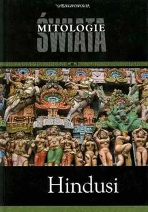 Hindusi. Mitologie Świata - Religia i religioznawstwo - miniaturka - grafika 1