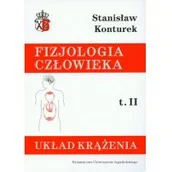 Zdrowie - poradniki - Fizjologia człowieka - tom 2. Układ krążenia - Stanisław Konturek - miniaturka - grafika 1