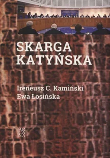 Skarga Katyńska - Felietony i reportaże - miniaturka - grafika 1