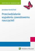 Materiały pomocnicze dla uczniów - Kordziński Jarosław Przeciwdziałanie wypaleniu zawodowemu nauczycieli - miniaturka - grafika 1