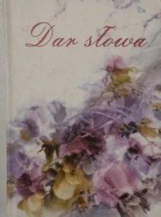Dar słowa - Poezja - miniaturka - grafika 1