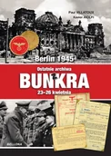 Historia Polski - Bellona Ostatnie archiwa z bunkra LIT-39707 - miniaturka - grafika 1