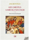 Religia i religioznawstwo - Gdy Chrystus łamie dla nas chleb - miniaturka - grafika 1