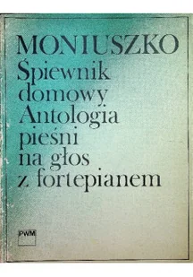 Śpiewnik domowy Antologia pieśni na głos z fortepianem 5 zeszytów - Książki o kulturze i sztuce - miniaturka - grafika 1