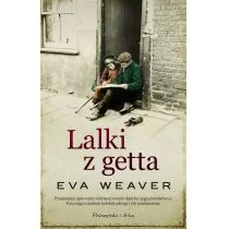 PRÓSZYŃSKI i S-KA Lalki z getta - Eva Weaver, Magda Witkowska - Proza - miniaturka - grafika 2