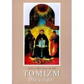 Filozofia i socjologia - Polskie Towarzystwo Tomasza z Akwinu Tomizm - dlaczego$615 Andrzej Maryniarczyk - miniaturka - grafika 1