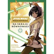 Komiksy dla dzieci - Na skraju równowagi. Star Wars. Wielka Republika. Tom 1 - miniaturka - grafika 1
