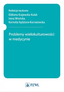 Problemy wielokulturowości w medycynie - E-booki - nauka - miniaturka - grafika 1
