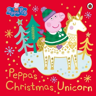 Ladybird Peppa Pig: Peppas Christmas Unicorn - Obcojęzyczne książki dla dzieci i młodzieży - miniaturka - grafika 1