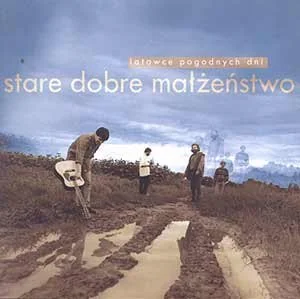 Latawce pogodnych dni Stare Dobre Małżeństwo - Poezja śpiewana - miniaturka - grafika 3