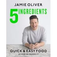 Diety, zdrowe żywienie - Oliver Jamie 5 Ingredients Quick &amp; Easy Food - miniaturka - grafika 1