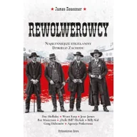 Historia świata - Rewolwerowcy najsłynniejsze strzelaniny dzikiego zachodu - miniaturka - grafika 1