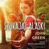 Audiobooki dla dzieci i młodzieży - Szukając Alaski - miniaturka - grafika 1