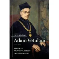 Biografie i autobiografie - Adam Vetulani (1901?1976) - miniaturka - grafika 1