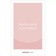 Poradniki dla rodziców - Motherhood - Simpson Helen - miniaturka - grafika 1