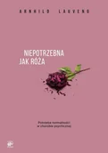 E-booki - poradniki - Niepotrzebna jak róża - miniaturka - grafika 1