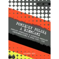 Historia Polski - Pomiędzy Polską a Niemcami - Piotr Pałys - miniaturka - grafika 1