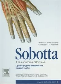 Urban & Partner Atlas anatomii człowieka Sobotta Tom 1 Ogólne pojęcia anatomiczne. Narządy ruchu - Sobotta J. - Książki medyczne - miniaturka - grafika 1