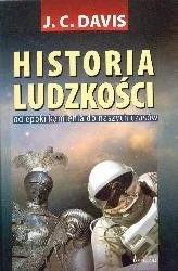 Historia Ludzkości. Od Epoki Kamienia Do Naszych Czasów - Historia świata - miniaturka - grafika 1