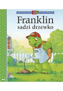 FRANKLIN SADZI DRZEWKO Paulette Bourgeois - Powieści i opowiadania - miniaturka - grafika 3