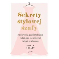 Moda i uroda - Sekrety stylowej szafy. Królewska garderobiana radzi, jak się ubierać i dbać o ubrania - miniaturka - grafika 1