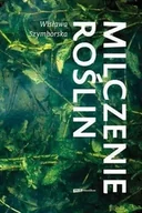 Poezja - Milczenie roślin - Wisława Szymborska - miniaturka - grafika 1