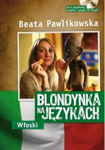 Pawlikowska Beata Blondynka na językach włoski - Książki do nauki języka włoskiego - miniaturka - grafika 2