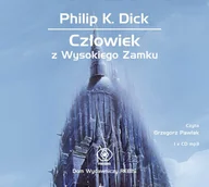 Audiobooki - fantastyka i horror - Człowiek z Wysokiego Zamku - miniaturka - grafika 1