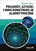 Systemy operacyjne i oprogramowanie - Piramidy, szyszki i inne konstrukcje algorytmiczne - miniaturka - grafika 1