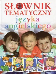 Słownik tematyczny języka angielskiego - Książki do nauki języka angielskiego - miniaturka - grafika 1