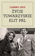 Historia Polski - Życie towarzyskie elit PRL - miniaturka - grafika 1