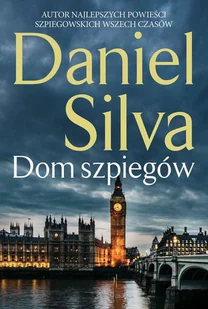 DOM SZPIEGÓW Daniel Silva - Kryminały - miniaturka - grafika 1