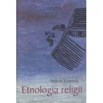 Etnologia religii Andrzej Szyjewski - E-booki - religia - miniaturka - grafika 1