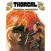 Komiksy dla młodzieży - Thorgal. Zdradzona czarodziejka. Tom 1 - miniaturka - grafika 1