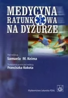 Książki medyczne - Wydawnictwo Lekarskie PZWL Medycyna ratunkowa na dyżurze - Wydawnictwo Lekarskie PZWL - miniaturka - grafika 1