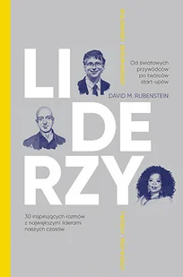 Liderzy. 30 inspirujących rozmów.. w.2 - Zarządzanie - miniaturka - grafika 1